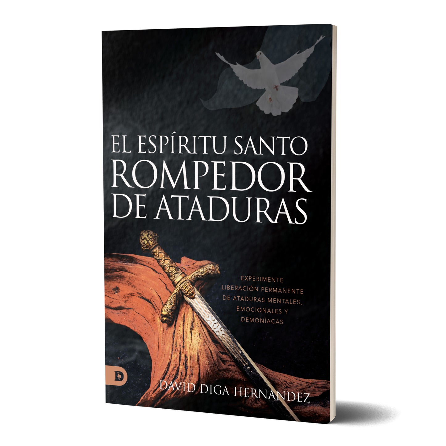 Spanish Edition - Holy Spirit: The Bondage Breaker: Experience Permanent Deliverance from Mental, Emotional, and Demonic Strongholds